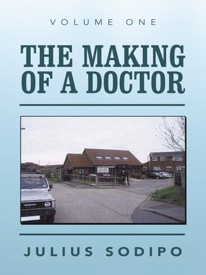 cover image of The Making of a Doctor